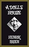 A Doll's House: A...