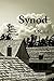 Synod: A Novel
