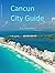 Cancun Interactive City Gui...