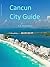 Cancun Interactive City Guide by R.G. Richardson