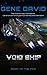 VOID SHIP: BOOK I OF THE VOID