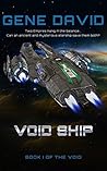 VOID SHIP: BOOK I OF THE VOID