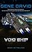 VOID SHIP: BOOK I OF THE VOID