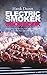 Electric Smoker Cookbook by Hank Dunn