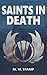 Saints in Death by Mark Stamp