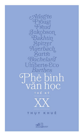 Phê Bình Văn Học Thế Kỷ XX (Paperback)