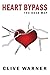 Heart Bypass - The Road Map