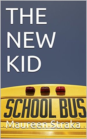 The New Kid: Surviving Middle School Is Tough! (Kindle Edition)