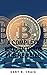 A Complete Bitcoin Guide fo...