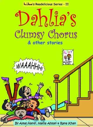 Dahlia's Clumsy Chorus & Other Stories
