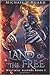 LAND of the FREE by Michael W. Huard
