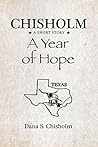 CHISHOLM: A Year of Hope: A SHORT STORY