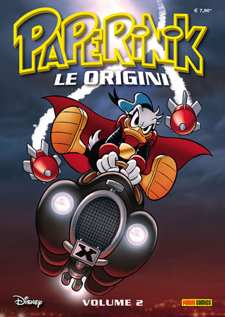 Paperinik le origini: Volume 2