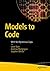 Models to Code: With No Mysterious Gaps