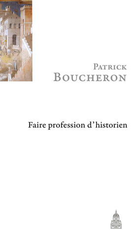 Faire profession d'historien (Paperback)