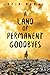 A Land of Permanent Goodbyes by Atia Abawi