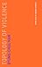 Topology of Violence (Untimely Meditations)