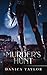 A Murder's Hunt by Danica Taylor