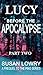 Lucy Before the Apocalypse,...