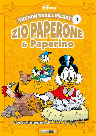 The Don Rosa Library 3: Zio Paperone e Paperino
