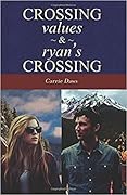 Crossing Values & Ryan's Crossing