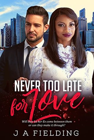 Never Too Late For Love (Kindle Edition)