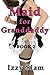 Maid for Granddaddy: Book 2