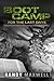 Boot Camp for the Last Days by Randy Maxwell