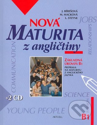 Nová maturita z angličtiny - Základná úroveň B1 + 2 CD