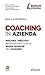 Coaching in azienda by Max Landsberg