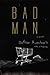 Bad Man