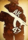 AK-47. La historia de Mijail Kalashnikov by Sergio Colomino