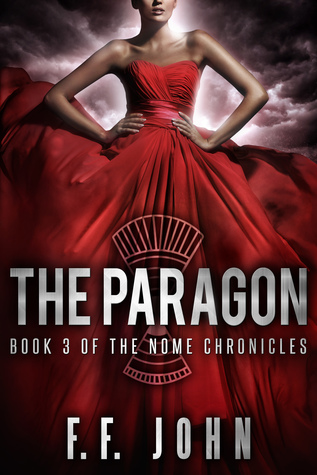 The Paragon (The Nome Chronicles #3)