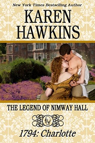 1794: Charlotte (The Legend of Nimway Hall #2)