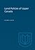 Land Policies of Upper Canada by Lillian F Gates