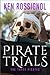 PIRATE TRIALS by Huggins Point Editors