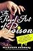 The Royal Art of Poison Filthy Palaces, Fatal Cosmetics, Deadly Medicine, and Murder Most Foul by Eleanor Herman