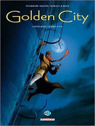 Golden City: L'intégrale - Tomes 4 à 6 (Paperback)