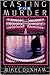 Casting for Murder by Mikel Dunham