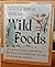 Wild foods: A beginner's gu...