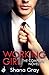 Working Girl by Shana Gray