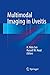 Multimodal Imaging in Uveitis