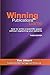 Winning the Publications Game: How to Write a Medical Paper without Neglecting Your Patients, Third Edition