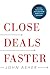 Close Deals Faster: The 15 ...