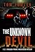 The Unknown Devil (C.T. Fer...