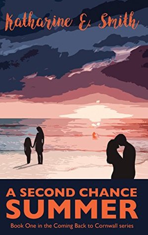 A Second Chance Summer (Coming Back to Cornwall #1)