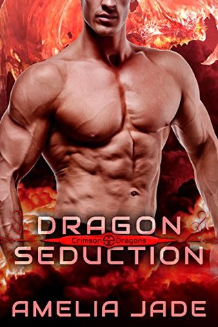 Dragon Seduction (Crimson Dragons, #2)