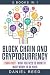 Block Chain And Cryptocurrency by Daniel Reed