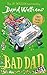 Bad Dad by David Walliams