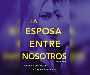 La esposa entre nosotros